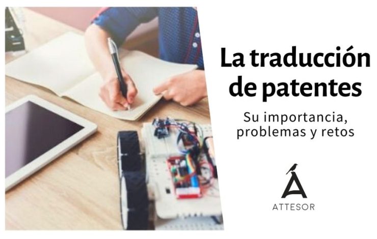 La traducción de patentes: su importancia, problemas y retos