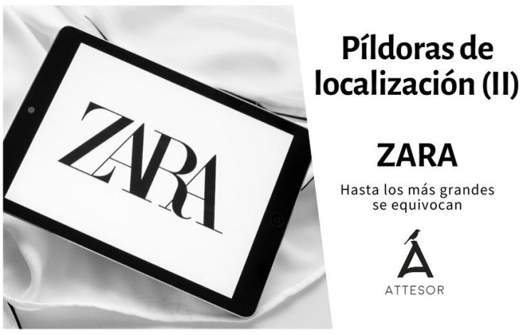 La estrategia de localización de… Zara: hasta los más grandes pueden cagarla