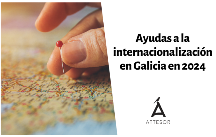 Ayudas a la internacionalización: Galicia Exporta Digital y Galicia Exporta Empresas 2024