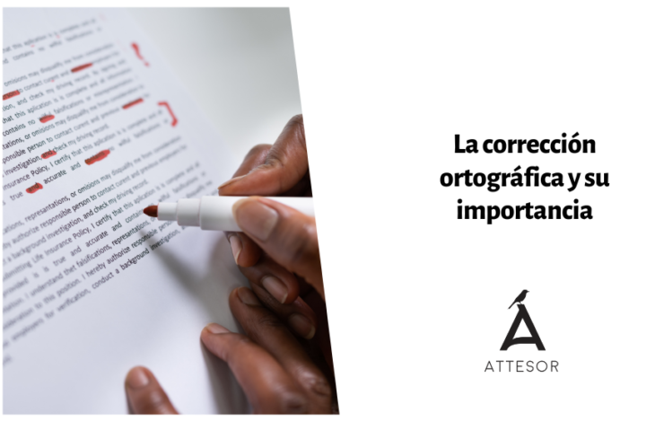 La corrección ortográfica y su importancia