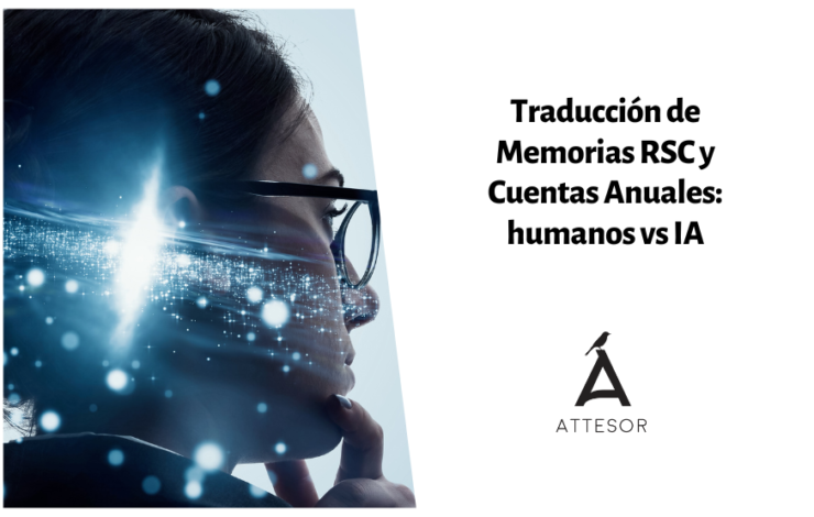 Traducción de Memorias RSC y Cuentas Anuales: humanos vs IA